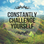 Constantly Challenge Yourself