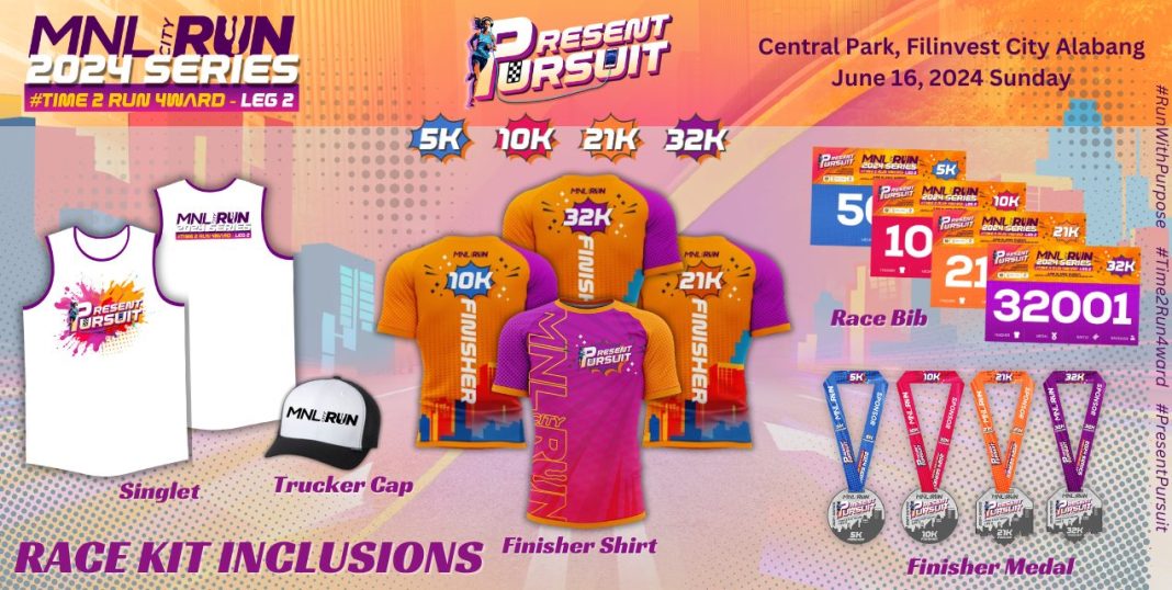 MNL City Run 2024 Present Pursuit Pinoy Fitness